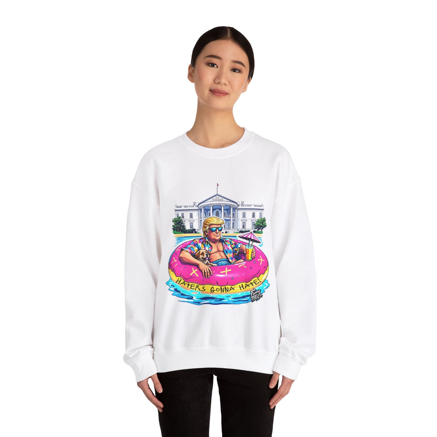 Haters Gonna Hate Sweatshirt