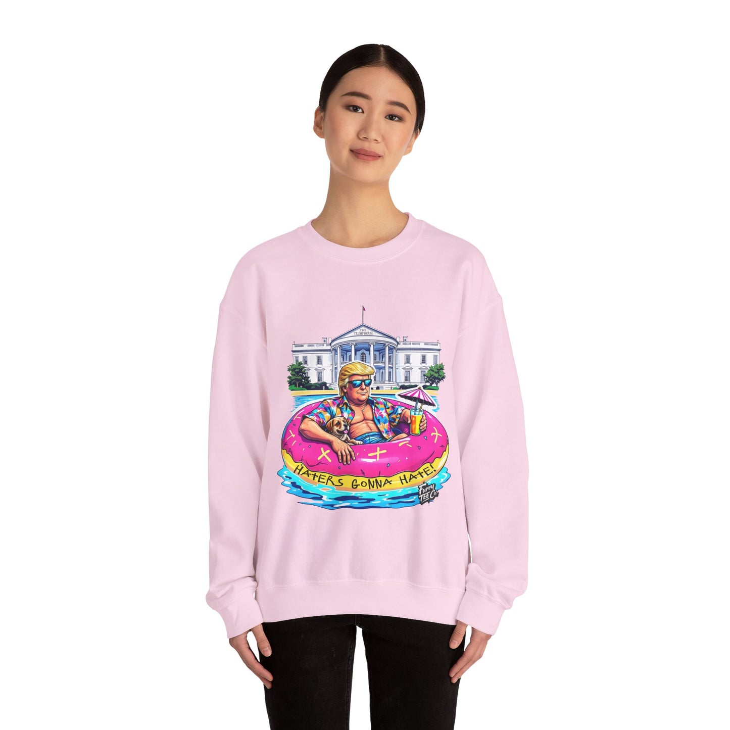 Haters Gonna Hate Sweatshirt