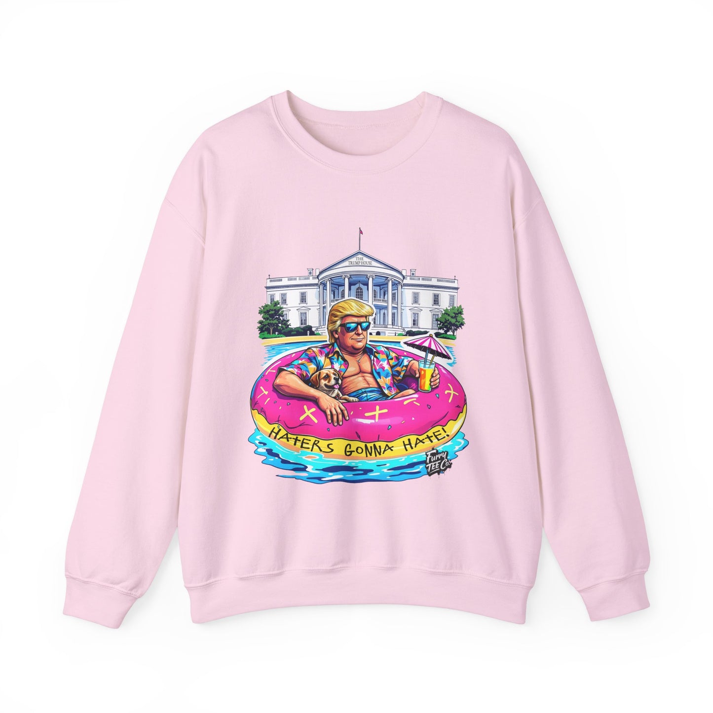 Haters Gonna Hate Sweatshirt