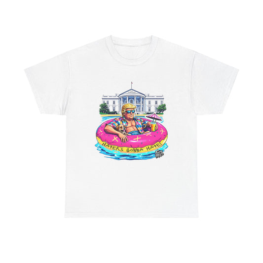 Haters Gonna Hate Tee